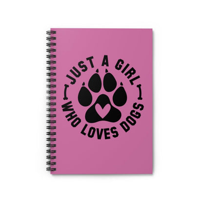 Just a Girl Who Loves Dogs Spiral Notebook