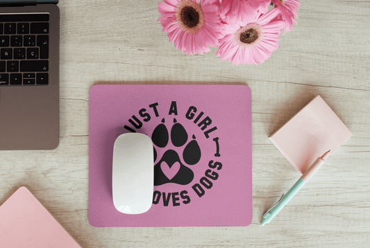 Just a Girl Who Loves Dogs Mouse Pad