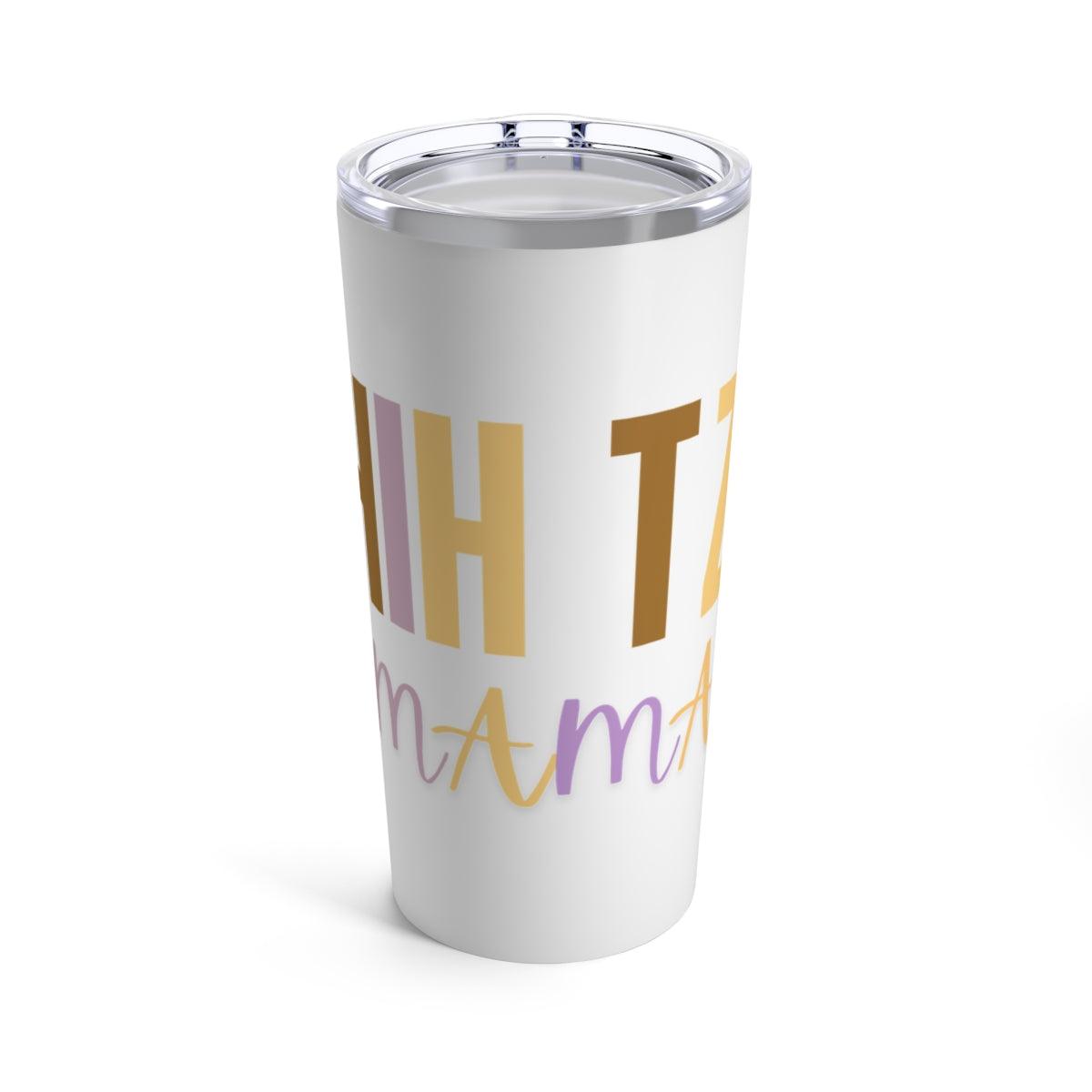 Shih Tzu Mama Words Tumbler - Shih Tzu Gifts