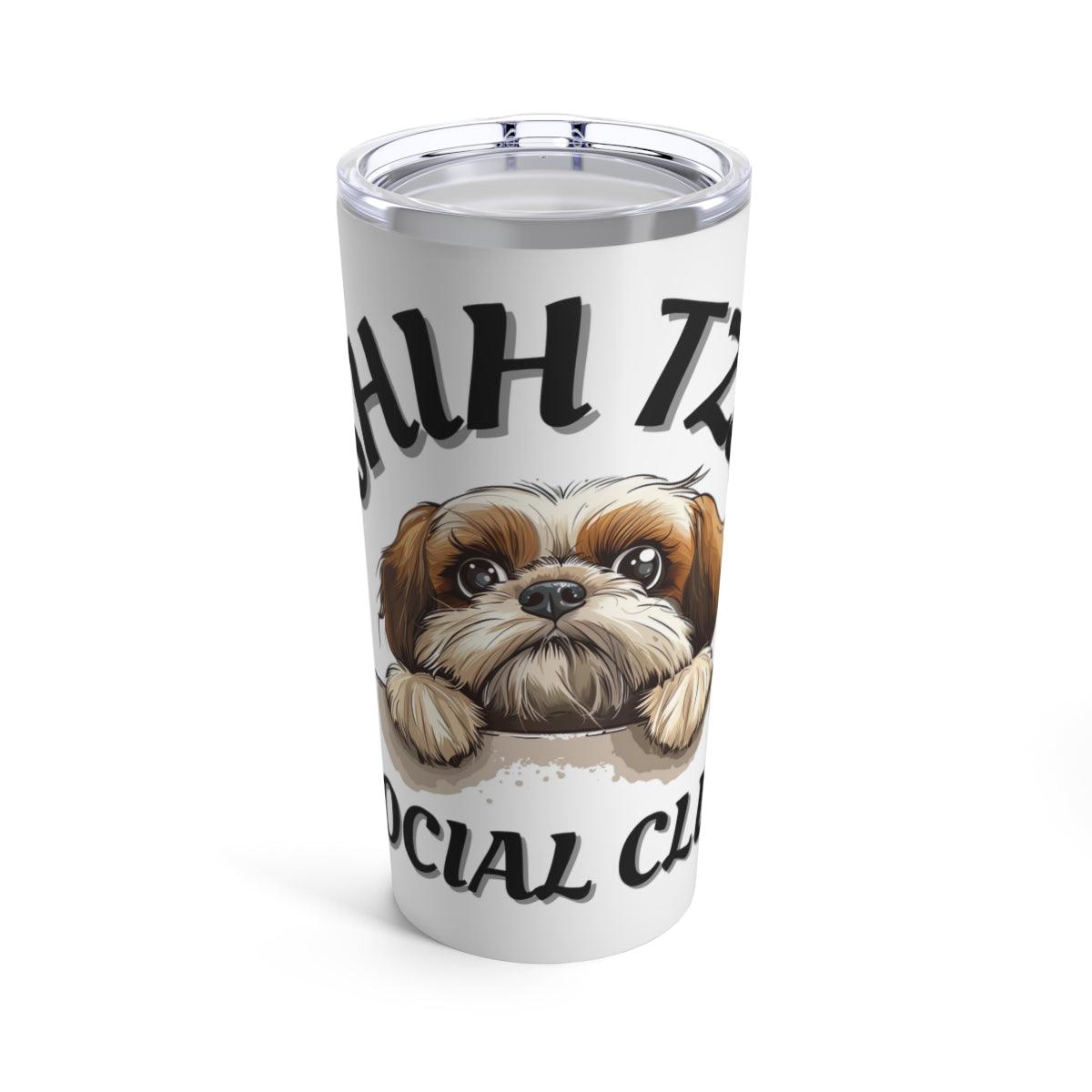 Shih Tzu Social Club Tumbler - Shih Tzu Gifts