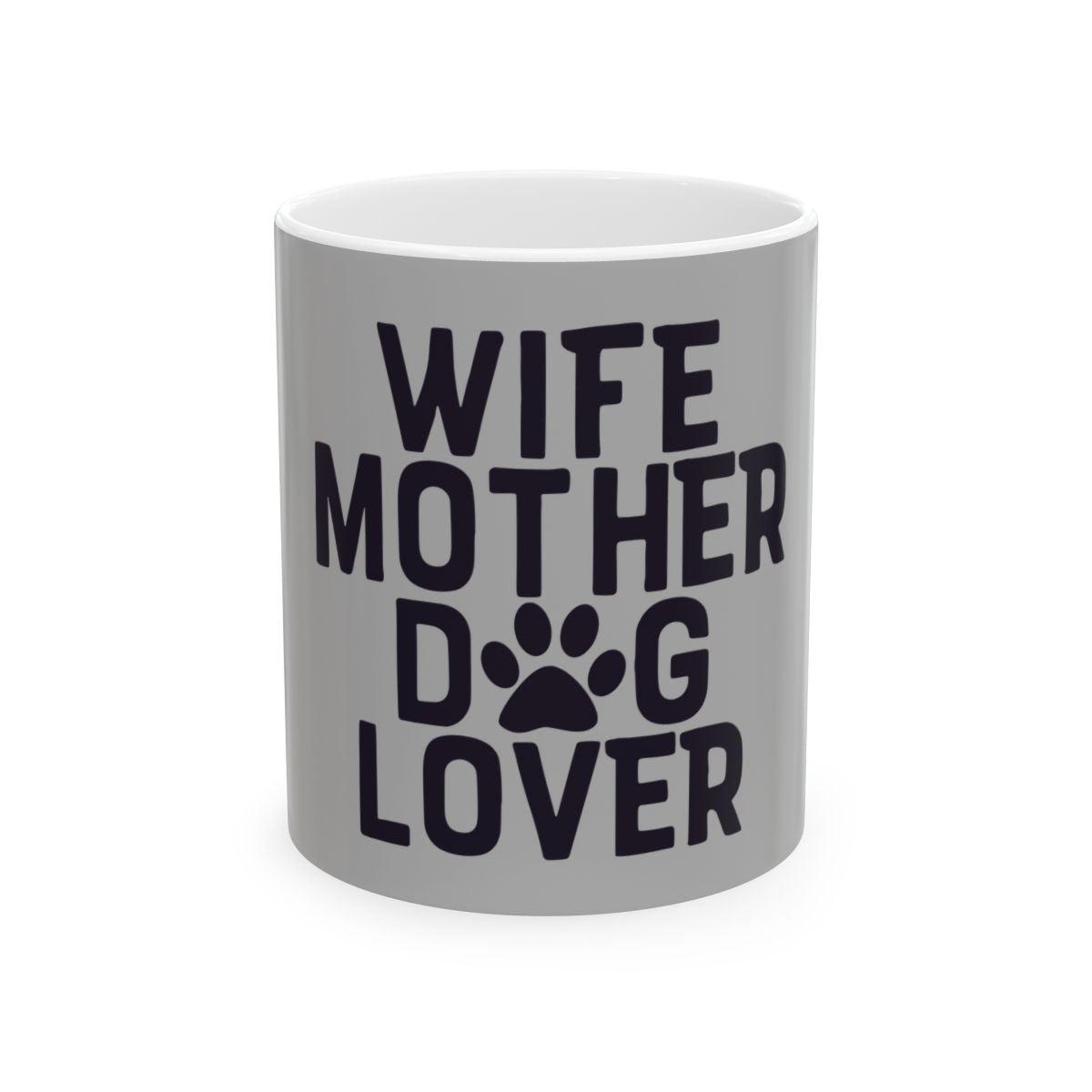 Wife Mother Dog Lover Mug - Shih Tzu Gifts