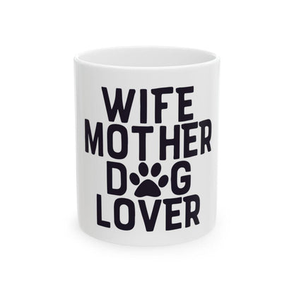 Wife Mother Dog Lover Mug - Shih Tzu Gifts