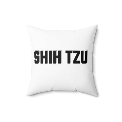 Shih Tzu Text Pillow – Stylish & Cozy Gift for Shih Tzu Lovers