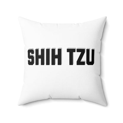 Shih Tzu Text Pillow – Stylish & Cozy Gift for Shih Tzu Lovers