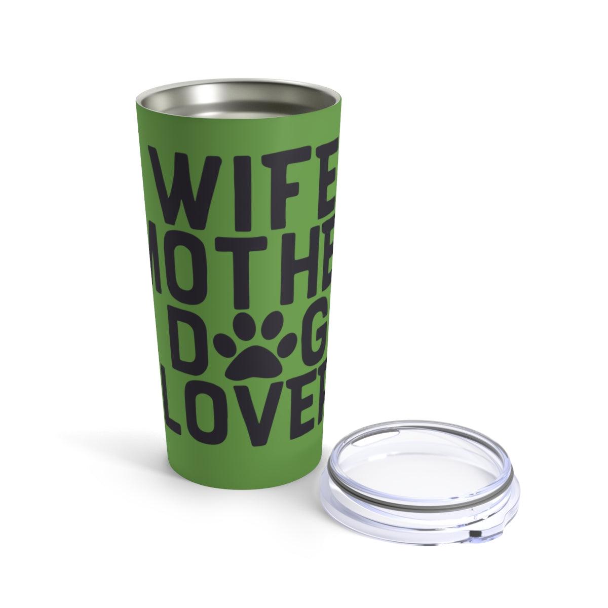 Wife Mother Dog Lover Tumbler - Shih Tzu Gifts